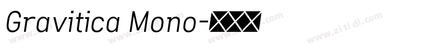 Gravitica Mono字体转换